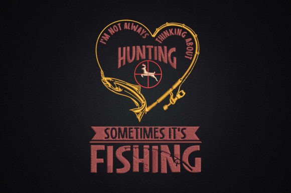 I’m Thinking About Hunting and Fishing