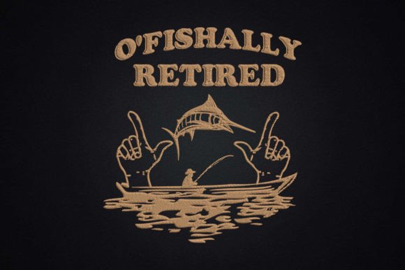 O Fishally Retired Retirement Fishing